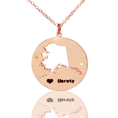 Custom Alaska Disc State Necklaces With Heart Name Rose Gold - Handmade By AOL Special