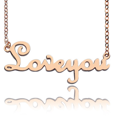Personalized Solid Rose Gold French Font I Love You Name Necklace - Handmade By AOL Special
